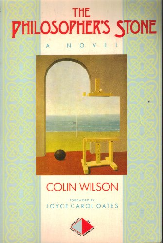 The Philosopher's Stone - Colin Wilson