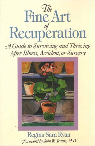 Imagen de archivo de The Fine Art of Recuperation a la venta por Front Cover Books