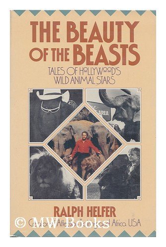 Imagen de archivo de The Beauty of Beasts a la venta por ThriftBooks-Dallas