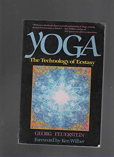 Stock image for Yoga: The Technology of Ecstasy for sale by Goodwill Books