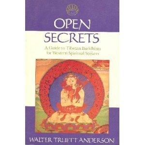 Beispielbild fr Open Secrets: A Western Guide to Tibetan Buddhism for Western Spiritual Seekers (Library of Spiritual Classics) zum Verkauf von Books From California