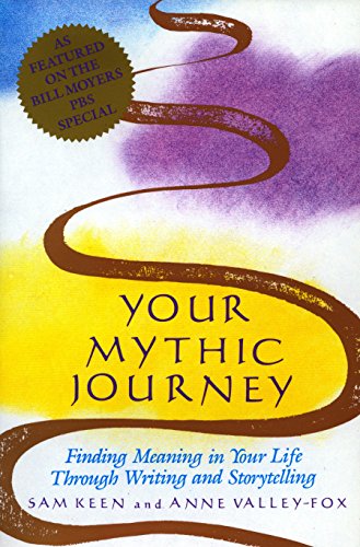 Imagen de archivo de Your Mythic Journey: Finding Meaning in Your Life Through Writing and Storytelling (Inner Work Book) a la venta por SecondSale