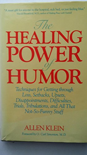 Beispielbild fr The Healing Power of Humor (Techniques for getting zum Verkauf von Blue Vase Books