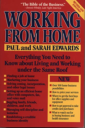 Imagen de archivo de Working from Home : Everything You Need to Know about Living and Working under the Same Roof a la venta por Better World Books: West