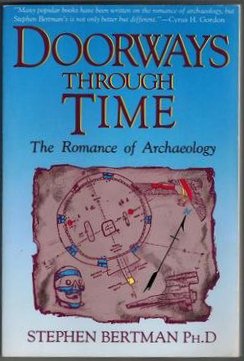 Stock image for Doorways Through Time : The Romance of Archaeology for sale by Better World Books: West