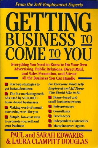 Beispielbild fr Getting Business to Come to You : Everything You Need to Do Your Own Advertising, Public Relations, Direct Mail and Sales Promotions and Attract All the Business You Can Handle zum Verkauf von Better World Books: West