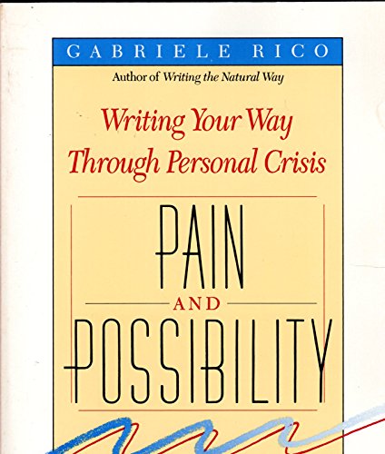 Pain & Possibility C (9780874776423) by Rico, Gabriele Lusser