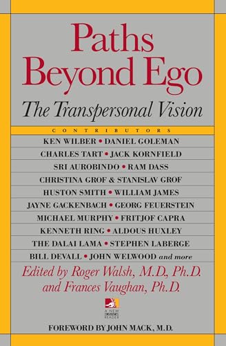 9780874776782: Paths Beyond Ego: The Transpersonal Vision (New Consciousness Reader)