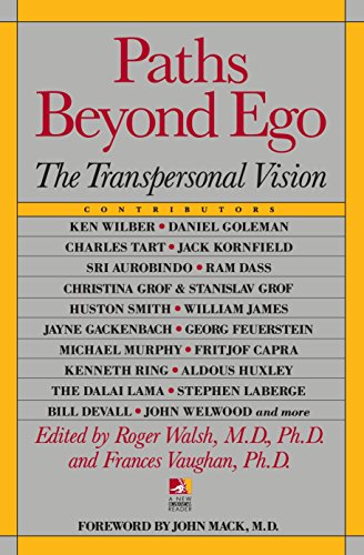 9780874776782: Paths Beyond Ego: The Transpersonal Vision (New Consciousness Reader)