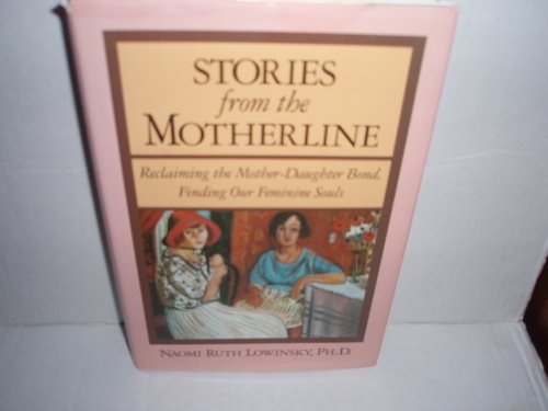 Imagen de archivo de Stories From the Motherline a la venta por Goodwill