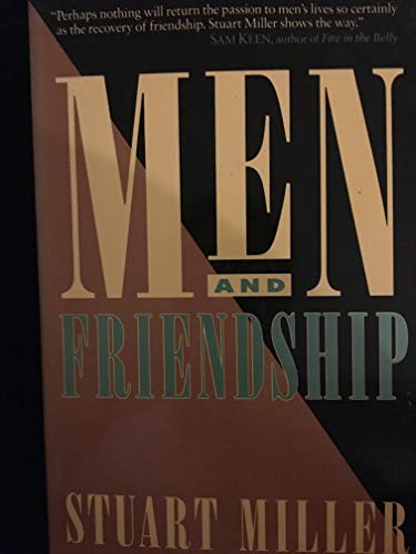 Beispielbild fr Men and Friendship zum Verkauf von SecondSale