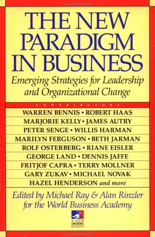 Beispielbild fr The New Paradigm in Business (New Consciousness Reader) zum Verkauf von SecondSale