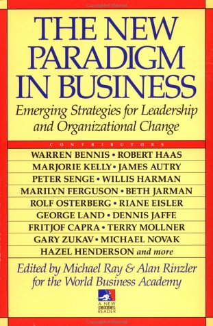 Stock image for The New Paradigm in Business (New Consciousness Reader) for sale by SecondSale