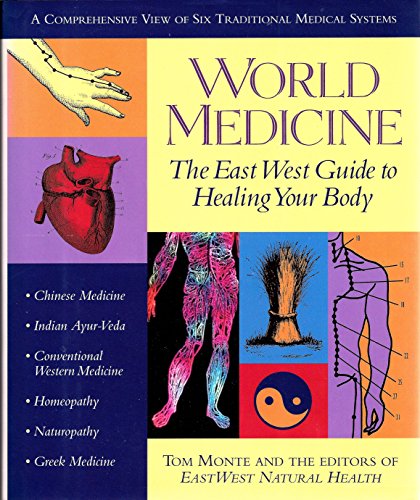 Imagen de archivo de World Medicine - The East West Guide to Healing Your Body a la venta por UHR Books