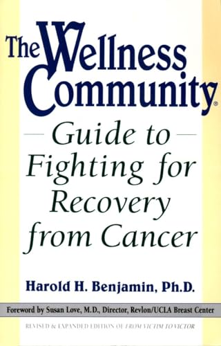 Imagen de archivo de The Wellness Community Guide to Fighting for Recovery from Cancer a la venta por BookHolders