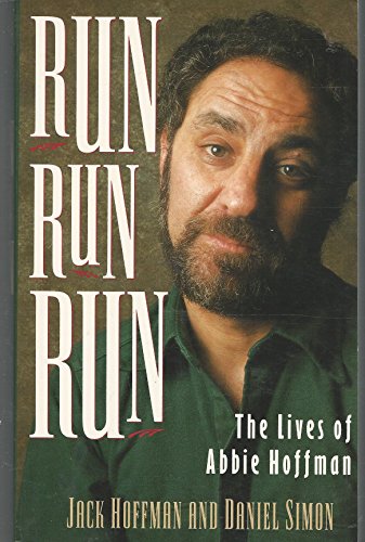 Imagen de archivo de Run Run Run: The Lives of Abbie Hoffman a la venta por HPB Inc.