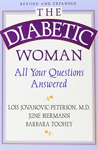 Imagen de archivo de The Diabetic Woman : All Your Questions Answered a la venta por Better World Books