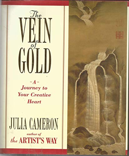 Stock image for The Vein of Gold : A Journey to Your Creative Heart for sale by Better World Books: West