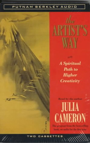 The Artist's Way: A Spiritual Path to Higher Creativity (9780874778526) by Julia Cameron