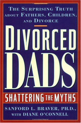 9780874778625: Divorced Dads: Shattering the Myths