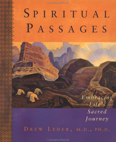 Beispielbild fr Spiritual Passages: Embracing Life's Sacred Journey (Inner Work Book) zum Verkauf von Wonder Book