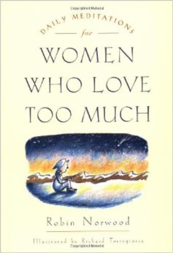 Imagen de archivo de Daily Meditations for Women Who Love Too Much a la venta por Wonder Book