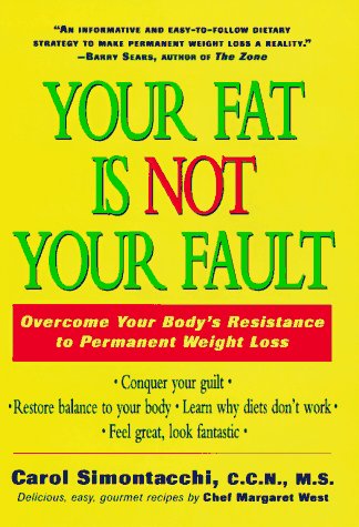 Stock image for Your Fat Is Not Your Fault for sale by SecondSale