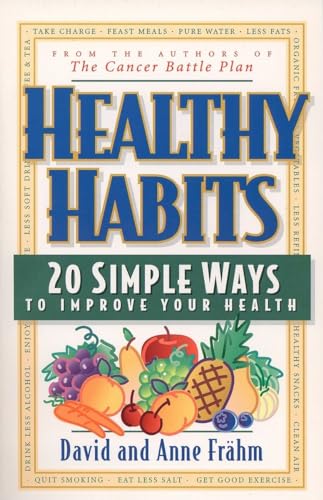 Stock image for Healthy Habits : 20 Simple Ways to Improve Your Health for sale by Better World Books: West