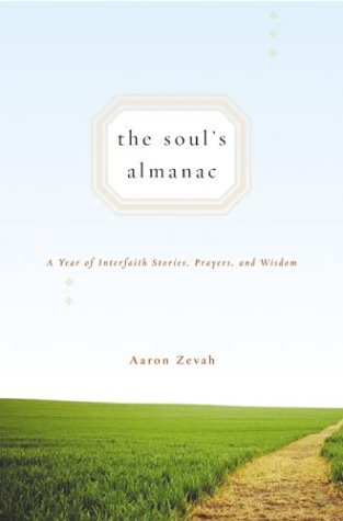 9780874779349: The Soul's Almanac: A Year of Interfaith Stories, Prayers, and Wisdom