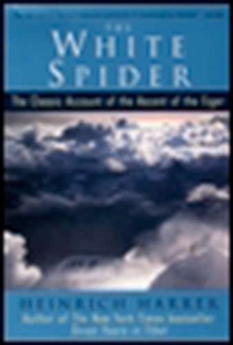 9780874779400: The White Spider: The Classic Account of the Ascent of the Eiger [Idioma Ingls]