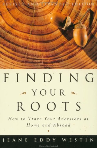 Beispielbild fr Finding Your Roots: How to Trace Your Ancestors at Home and Abroad zum Verkauf von The Yard Sale Store