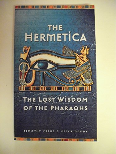 9780874779509: Hermetica Lost Wisdom of Pharaohs