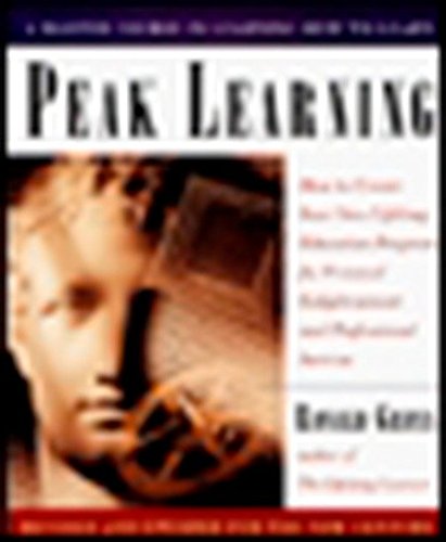 9780874779578: Peak Learning: How to Create Your Own Lifelong Education Program for Personal Enlightenment and Professional Success