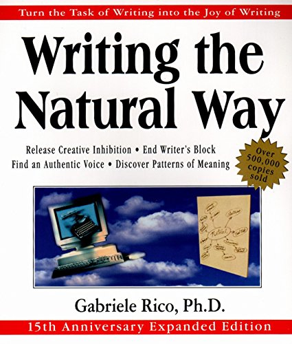 Imagen de archivo de Writing the Natural Way: Using Right-brain Techniques to Release Your Expressive Powers a la venta por Greener Books