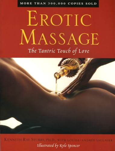 Imagen de archivo de Erotic Massage: The Tantric Touch of Love a la venta por ThriftBooks-Dallas