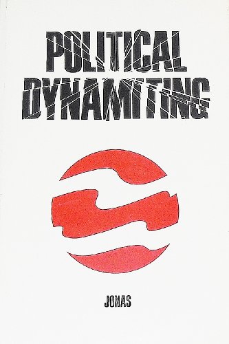 9780874800715: Political dynamiting [Hardcover] by