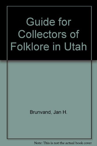 Stock image for A Guide for Collectors of Folklore in Utah for sale by Chequamegon Books