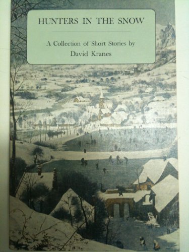 Stock image for Hunters in the Snow: : A Collection of Short Stories for sale by The Book Garden