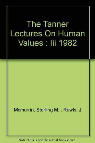 9780874802023: The Tanner Lectures on Human Values: 1982