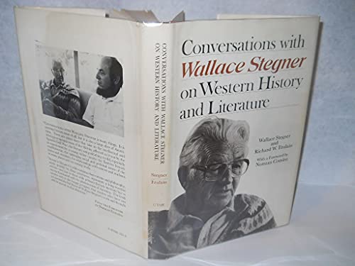 Conversations with Wallace Stegner on Western History and literature - Signed