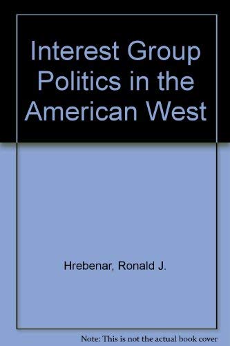 Beispielbild fr Interest Group Politics in the American West zum Verkauf von dsmbooks