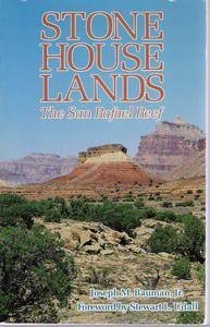 Stock image for Stone House Lands: The San Rafael Reef (Bonneville books) for sale by BASEMENT BOOKS