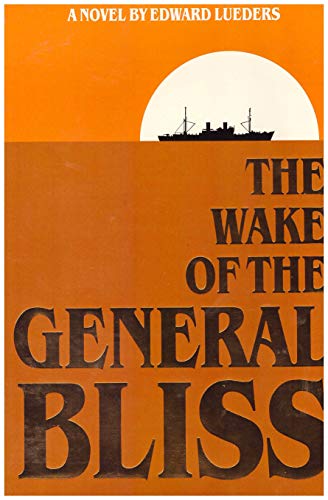 Imagen de archivo de The Wake of the "General Bliss" a la venta por Indian Hills Books