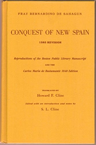 Conquest of New Spain: 1585 Revision (English and Spanish Edition) (9780874803112) by Bernardino De Sahagun