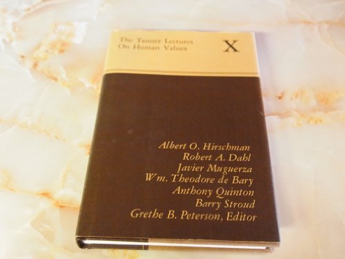 Imagen de archivo de THE TANNER LECTURES ON HUMAN VALUES. X. 1989 a la venta por Archer's Used and Rare Books, Inc.