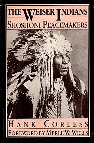 Stock image for Weiser Indians: Shoshoni Peacemakers for sale by Maya Jones Books