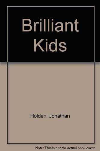 Stock image for Brilliant Kids for sale by SuzyQBooks