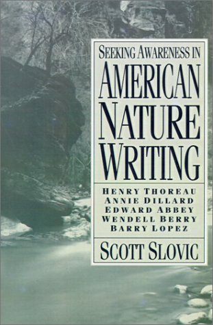 Stock image for Seeking Awareness In American Nature Writing for sale by Wonder Book