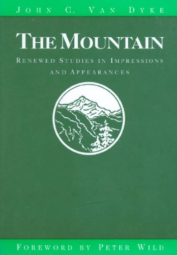 Stock image for The Mountain: Renewed Studies in Impressions and Appearances for sale by Wonder Book