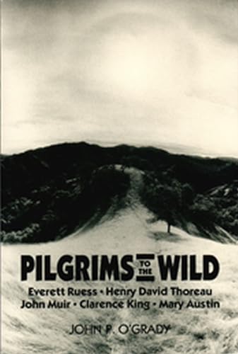9780874804126: Pilgrims To The Wild